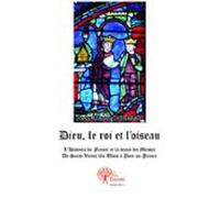 Dieu Le Roi Et Loiseau (ebook)