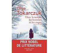 Dieu, le temps, les hommes et les anges – Éditions Robert Laffont