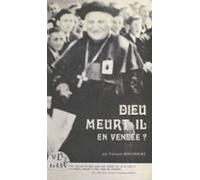 Dieu Meurt-il En Vendée ? (ebook)