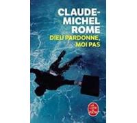 Dieu Pardonne Moi Pas