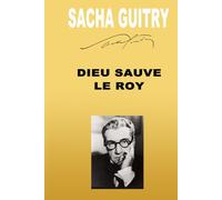 DIEU SAUVE LE ROY