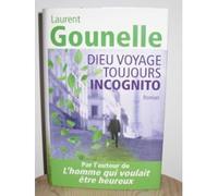 dieu voyage toujours incognito