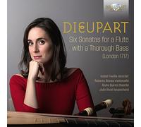 Favilla, Quirici, Alonso – Dieupart: Six Sonatas for Flute with a Thorough Bass – CD
