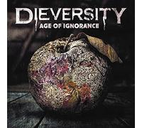 Dieversity - Age Of Ignorance