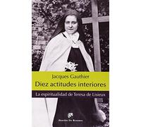 Diez Actitudes interiores (Caminos)