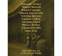 Diez artistas y el Museo del Prado (Libros de Autor)