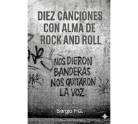 Diez canciones con alma de rock and roll: poemas urbanos canciones sin melodia