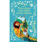 Diez cuentos con encanto de diez minutos | Aa. Vv.