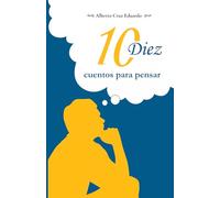 Diez Cuentos Para Pensar