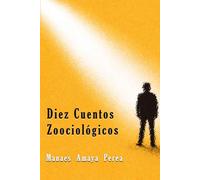 Diez Cuentos Zoociológicos