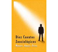 Diez Cuentos Zoociológicos