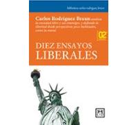 Diez ensayos liberales (Acción Empresarial)
