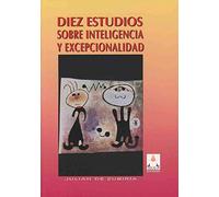 Diez Estudios Sobre Inteligencia Y Excepcionalidad