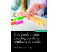 Diez fundamentos psicológicos de la conducta de ayuda
