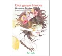 Diez gansos blancos