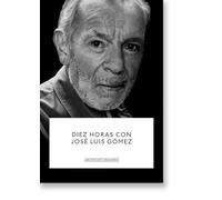 Diez horas con José Luis Gómez. (Archivo de creadores.)