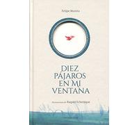 Diez pájaros en mi ventana (SIN COLECCION)