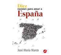 Diez Razones para amar a España (Libris)