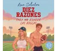 diez razones para no romper las reglas (audiolibro)