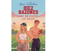 Diez razones para no romper las reglas (Matchstories Romántica Contemporánea)
