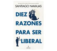 Diez Razones Para Ser Liberal