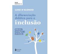 Diferenciação didática para a inclusão, A: métodos