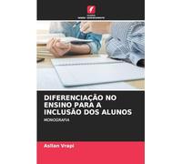 Diferenciação No Ensino Para a Inclusão DOS Alunos: MONOGRAFIA