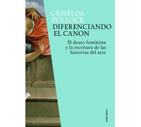 Diferenciando el canon | Griselda Pollock