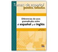 Diferencias De Usos Gramaticales Entre El Español Y El Ingles