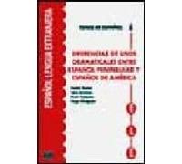 Diferencias De Usos Gramaticales Entre Español Peninsular Y Españ