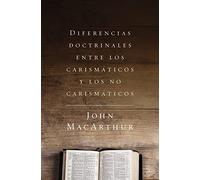 Diferencias doctrinales entre los carismáticos y los no carismáticos