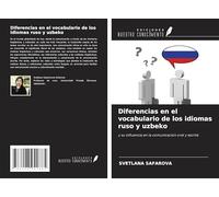 Diferencias en el vocabulario de los idiomas ruso y uzbeko: y su influencia en la comunicación oral y escrita