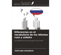 Diferencias en el vocabulario de los idiomas ruso y uzbeko: y su influencia en la comunicación oral y escrita