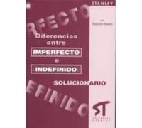 Diferencias Entre Imperfecto E Indefinido: Solucionario