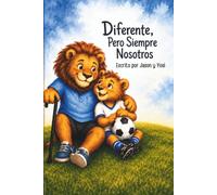 Diferente, Pero Siempre Nosotros: ¿Qué pasa cuando uno de tus papás ya no puede jugar como antes después de un accidente serio?