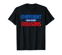 Diferente Porque Razones Divertida sátira política Camiseta