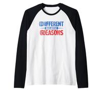 Diferente Porque Razones Divertida sátira política Camiseta Manga Raglan