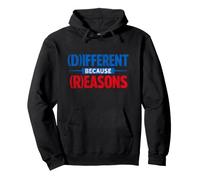 Diferente Porque Razones Divertida sátira política Sudadera con Capucha
