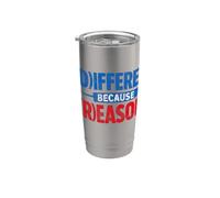 Diferente porque razones divertida sátira política Vaso térmico de acero inoxidable de doble pared