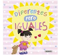 Diferentes pero iguales (Un mundo mejor) – Susaeta
