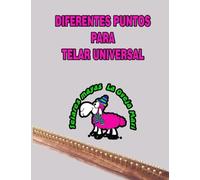 diferentes puntos para telar universal: manual completo de puntos para telar universal