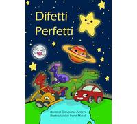 Difetti perfetti: tre storie per bambini