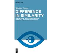 Difference in Similarity: Poetological Navigations through Germanic Literature and Thought