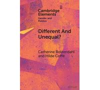 Different and Unequal?: Gendered Political Participation in European Democracies (Elements in Gender and Politics)