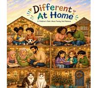 Different At Home - A Children's Book About Family and Patience