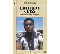 Different Class: La historia de Laurie Cunningham (COLECTIVO BRUXISTA)