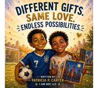 Different Gifts. Same Love. Endless Possibilities.