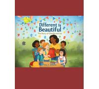 Different Is Beautiful: The Story of Charlie and Joy ("Grandma Hilda’s Tales of Wonder")