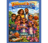 Different is Ok Because God Made Us That Way