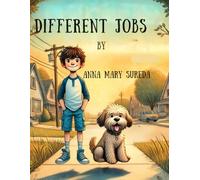 Different Jobs: Chris and his dog Tim learn about all the different jobs in their neighborhood!